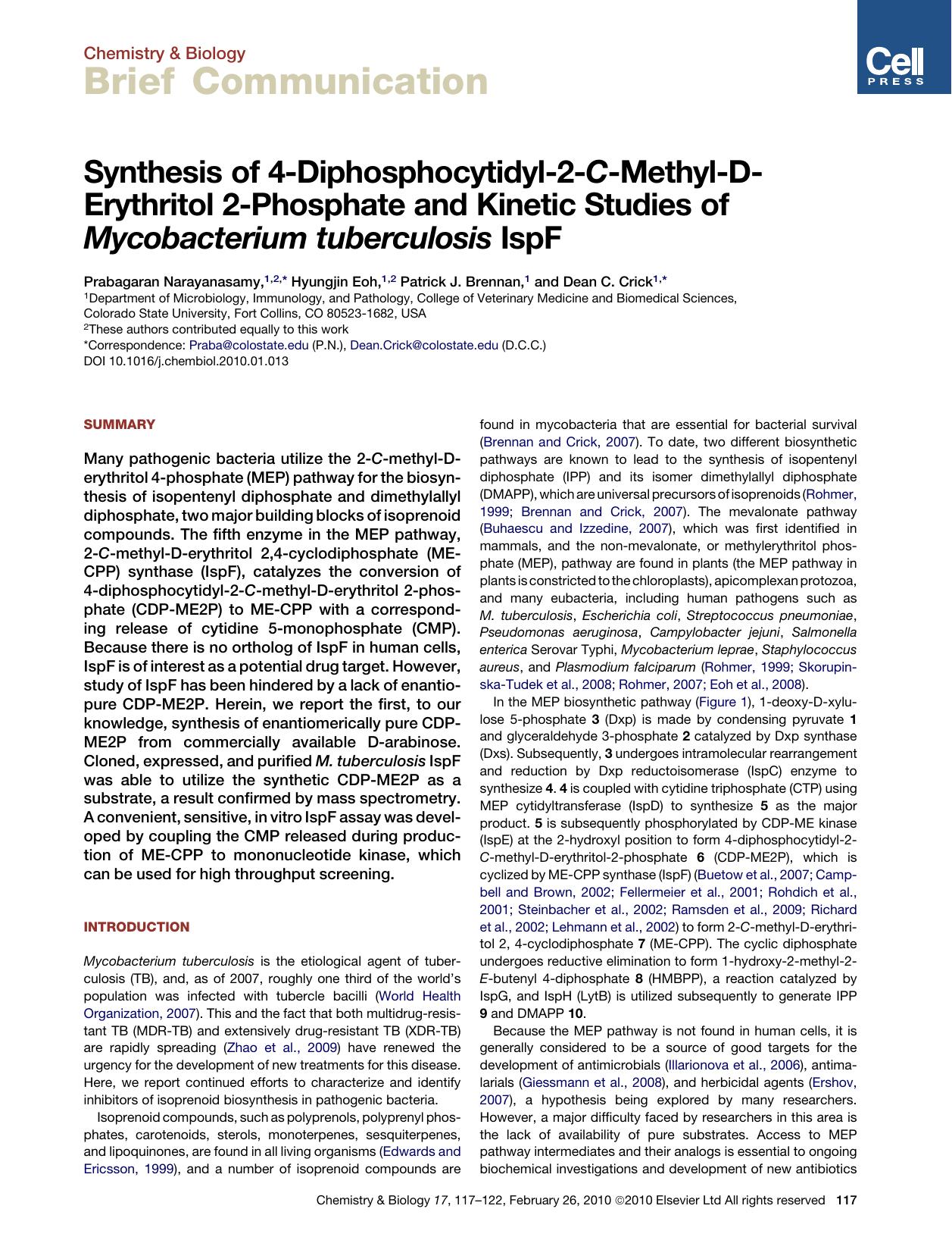 Synthesis of 4-Diphosphocytidyl-2-C-Methyl-D- Erythritol 2-Phosphate and Kinetic Studies of Mycobacterium tuberculosis IspF by Prabagaran Narayanasamy; Hyungjin Eoh; Patrick J. Brennan; Dean C. Crick
