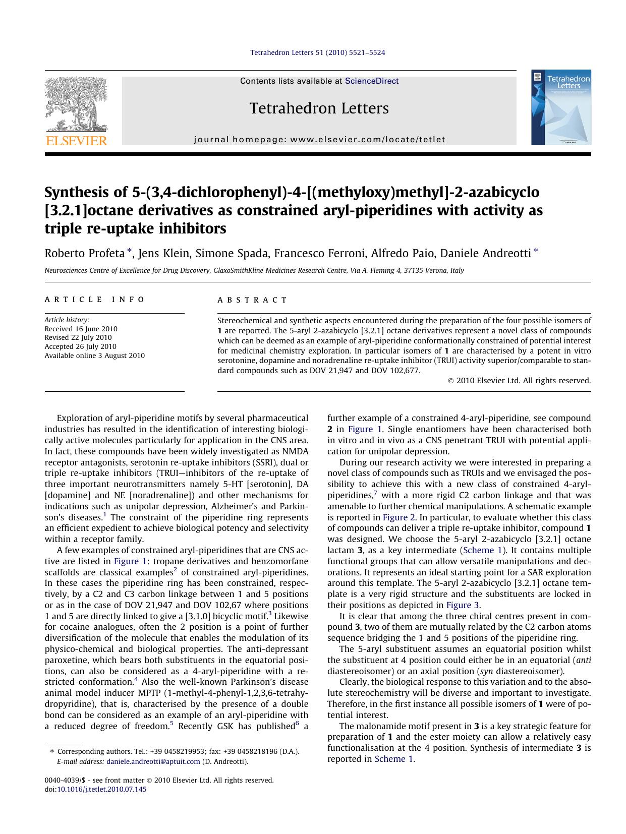 Synthesis of 5-(3,4-dichlorophenyl)-4-[(methyloxy)methyl]-2-azabicyclo[3.2.1]octane derivatives as constrained aryl-piperidines with activity as triple re-uptake inhibitors by Roberto Profeta & Jens Klein & Simone Spada & Francesco Ferroni & Alfredo Paio & Daniele Andreotti