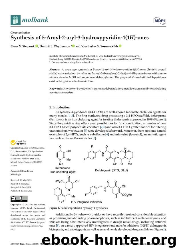 Synthesis of 5-Aroyl-2-aryl-3-hydroxypyridin-4(1H)-ones by Elena V. Steparuk Dmitrii L. Obydennov & Vyacheslav Y. Sosnovskikh