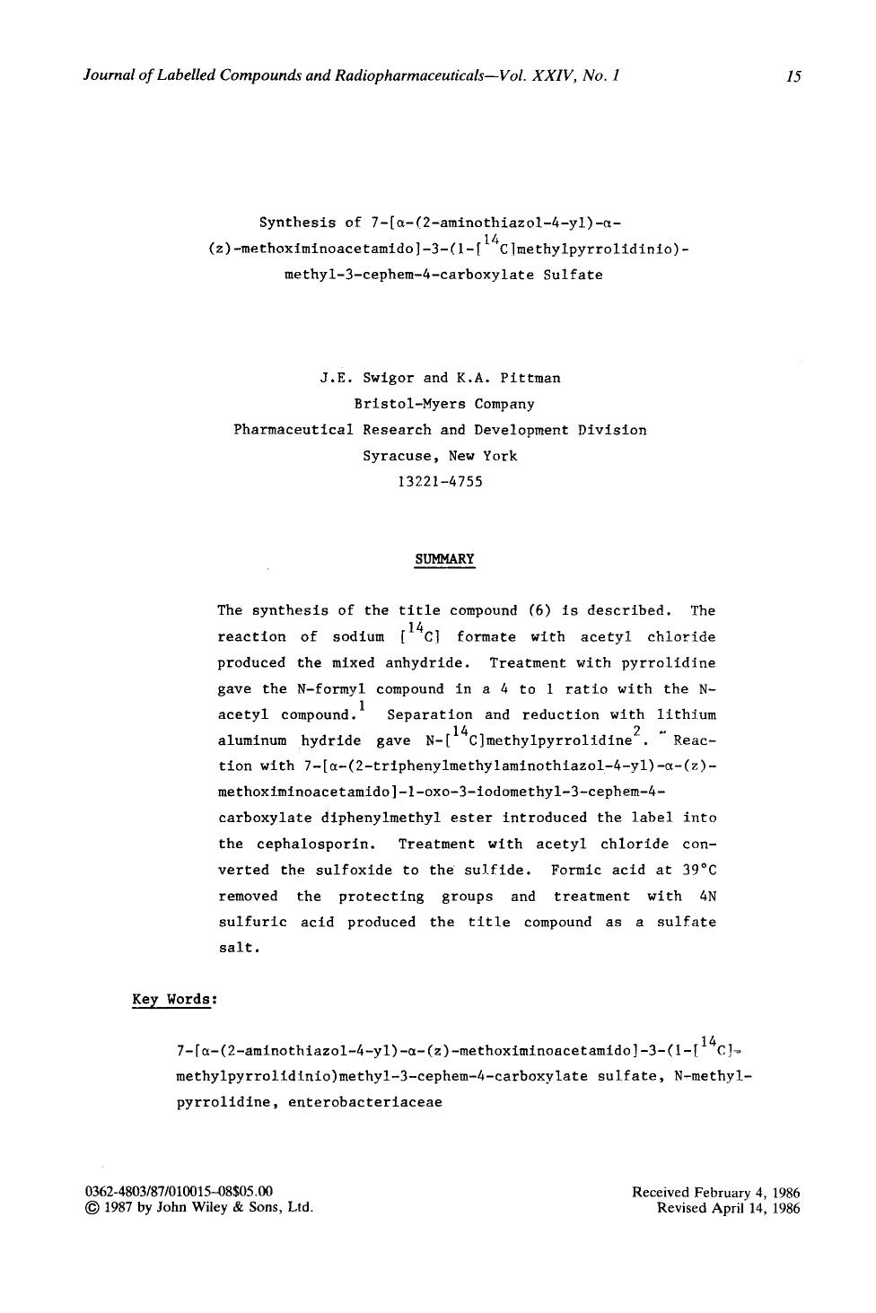 Synthesis of 7-[[alpha]-(2-aminothiazol-4-yl)-[alpha]-(z)-methoximinoacetamido]-3-(1-[14C]methylpyrrolidinio)-methyl-3-cephem-4-carboxylate sulfate by Unknown