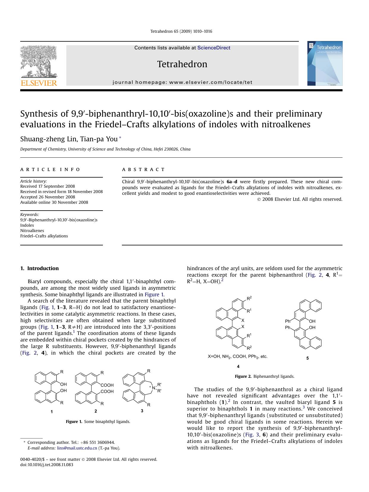 Synthesis of 9,9&prime;-biphenanthryl-10,10&prime;-bis(oxazoline)s and their preliminary evaluations in the Friedel-Crafts alkylations of indoles with nitroalkenes by Shuang-zheng Lin; Tian-pa You