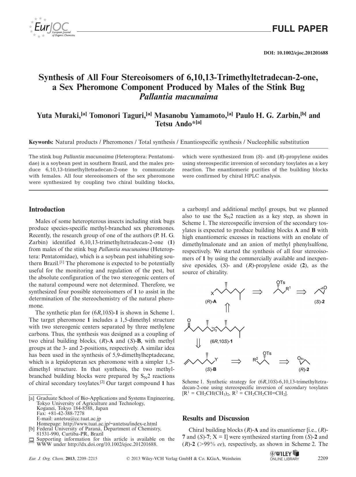 Synthesis of All Four Stereoisomers of 6,10,13Trimethyltetradecan2one, a Sex Pheromone Component Produced by Males of the Stink Bug Pallantia macunaima by Unknown