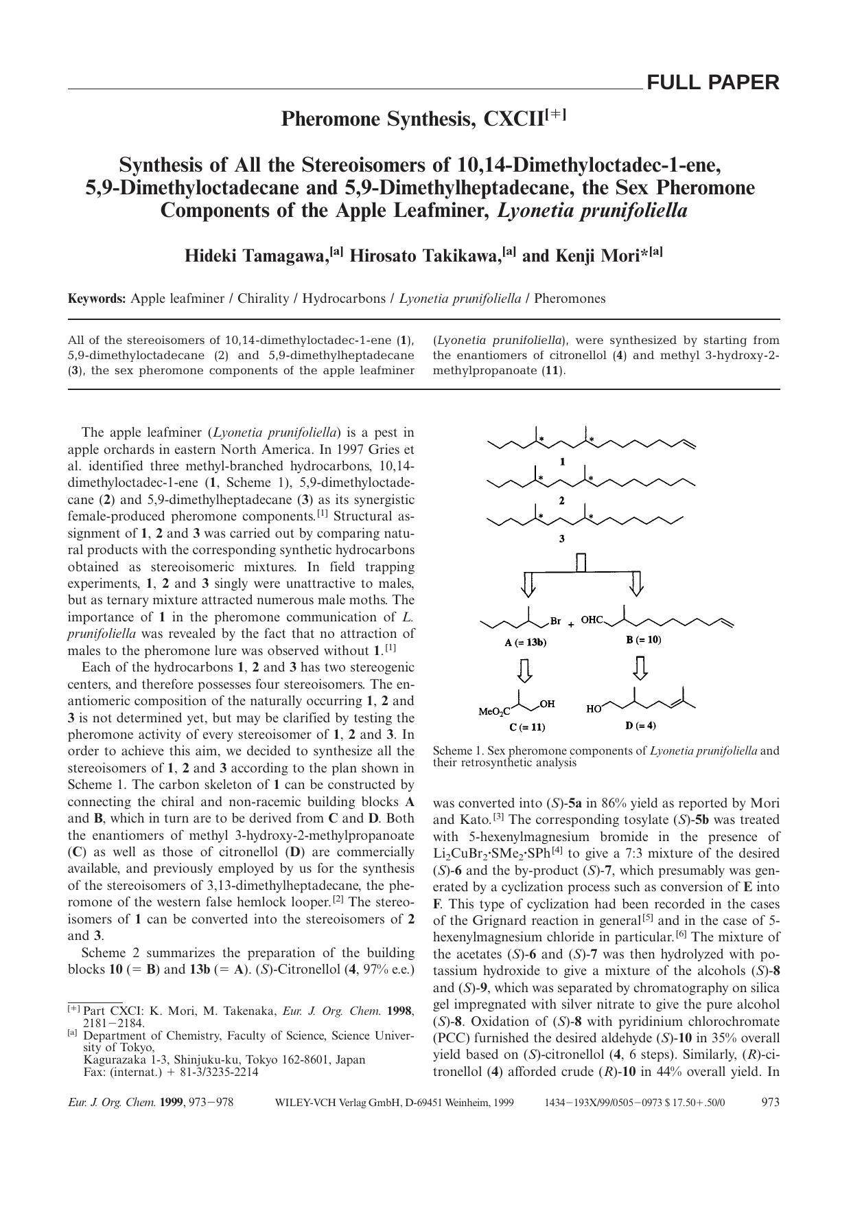 Synthesis of All the Stereoisomers of 10,14-Dimethyloctadec-1-ene, 5,9-Dimethyloctadecane and 5,9-Dimethylheptadecane, the Sex Pheromone Components of the Apple Leafminer, Lyonetiaprunifoliella by Unknown