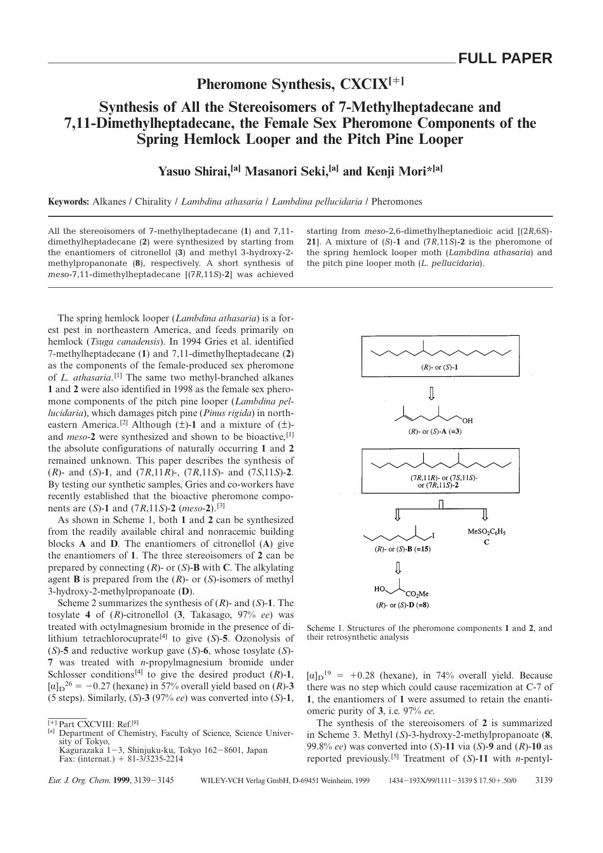 Synthesis of All the Stereoisomers of 7-Methylheptadecane and 7,11-Dimethylheptadecane, the Female Sex Pheromone Components of the Spring Hemlock Looper and the Pitch Pine Looper by Unknown