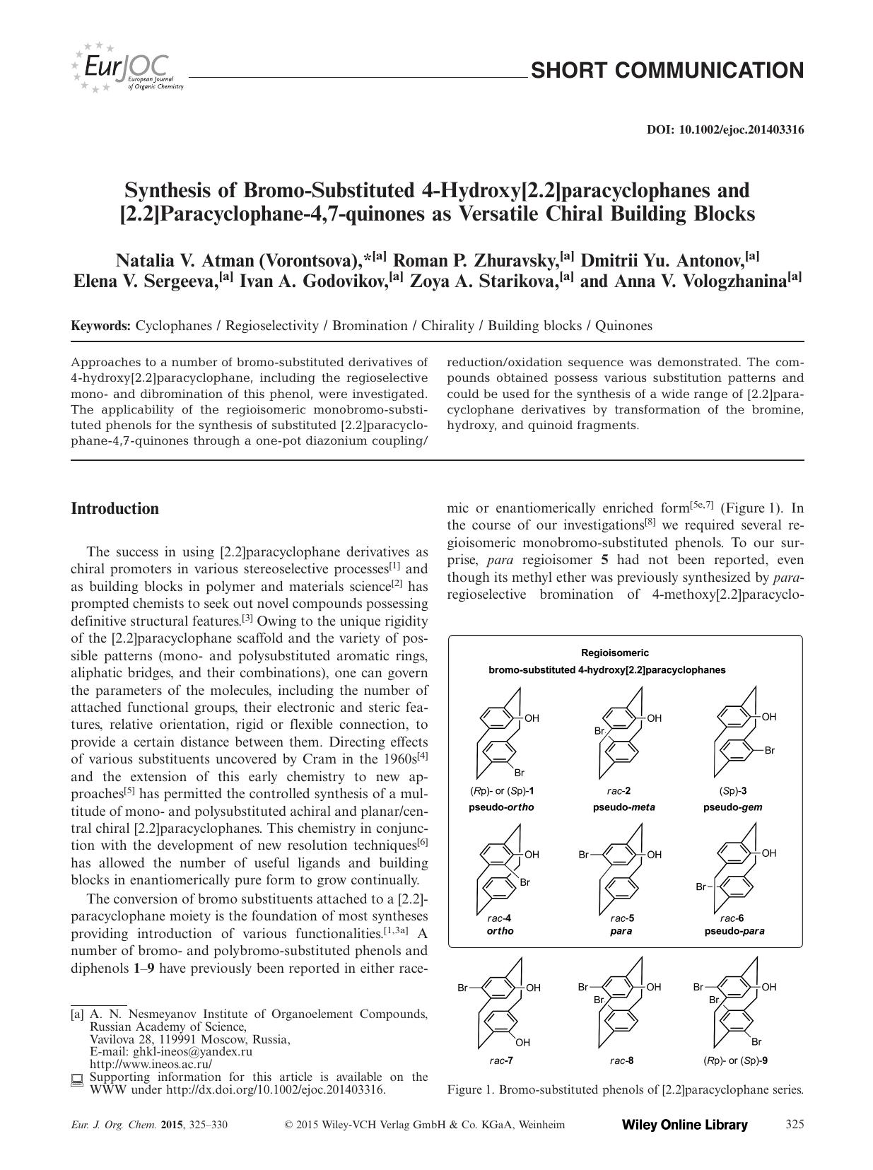 Synthesis of BromoSubstituted 4Hydroxy[2.2]paracyclophanes and [2.2]Paracyclophane4,7quinones as Versatile Chiral Building Blocks by Unknown