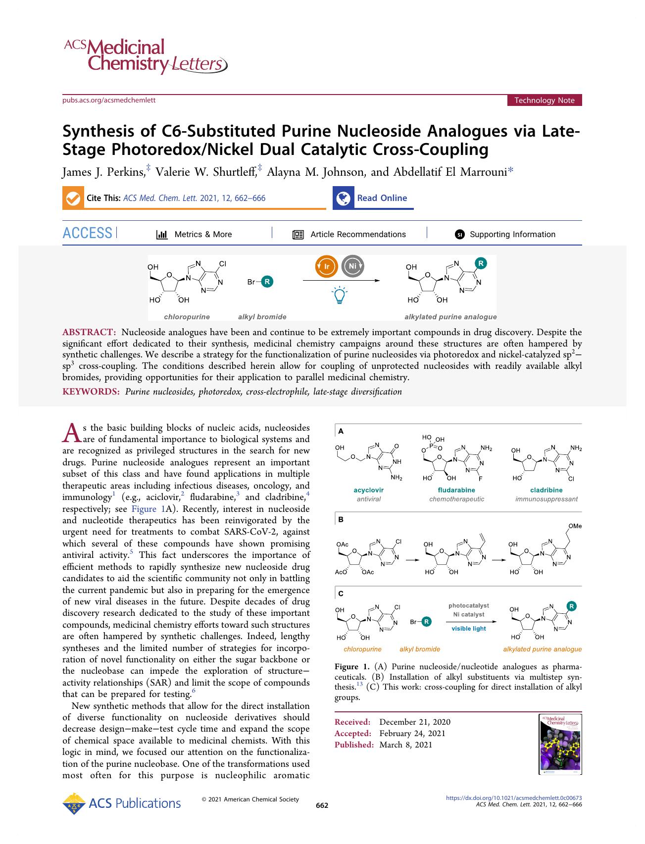 Synthesis of C6-Substituted Purine Nucleoside Analogues via Late-Stage PhotoredoxNickel Dual Catalytic Cross-Coupling by James J. Perkins Valerie W. Shurtleff Alayna M. Johnson and Abdellatif El Marrouni
