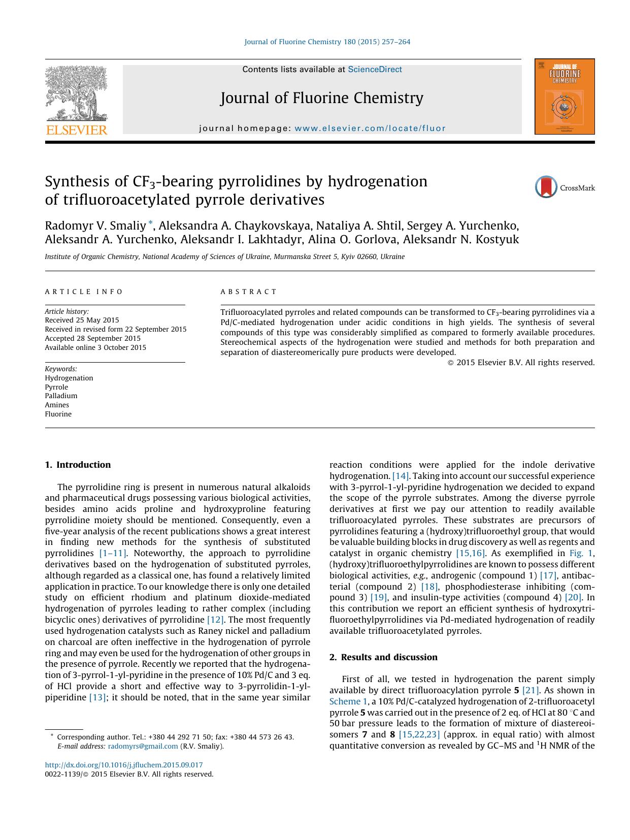 Synthesis of CF3-bearing pyrrolidines by hydrogenation of trifluoroacetylated pyrrole derivatives by Radomyr V. Smaliy