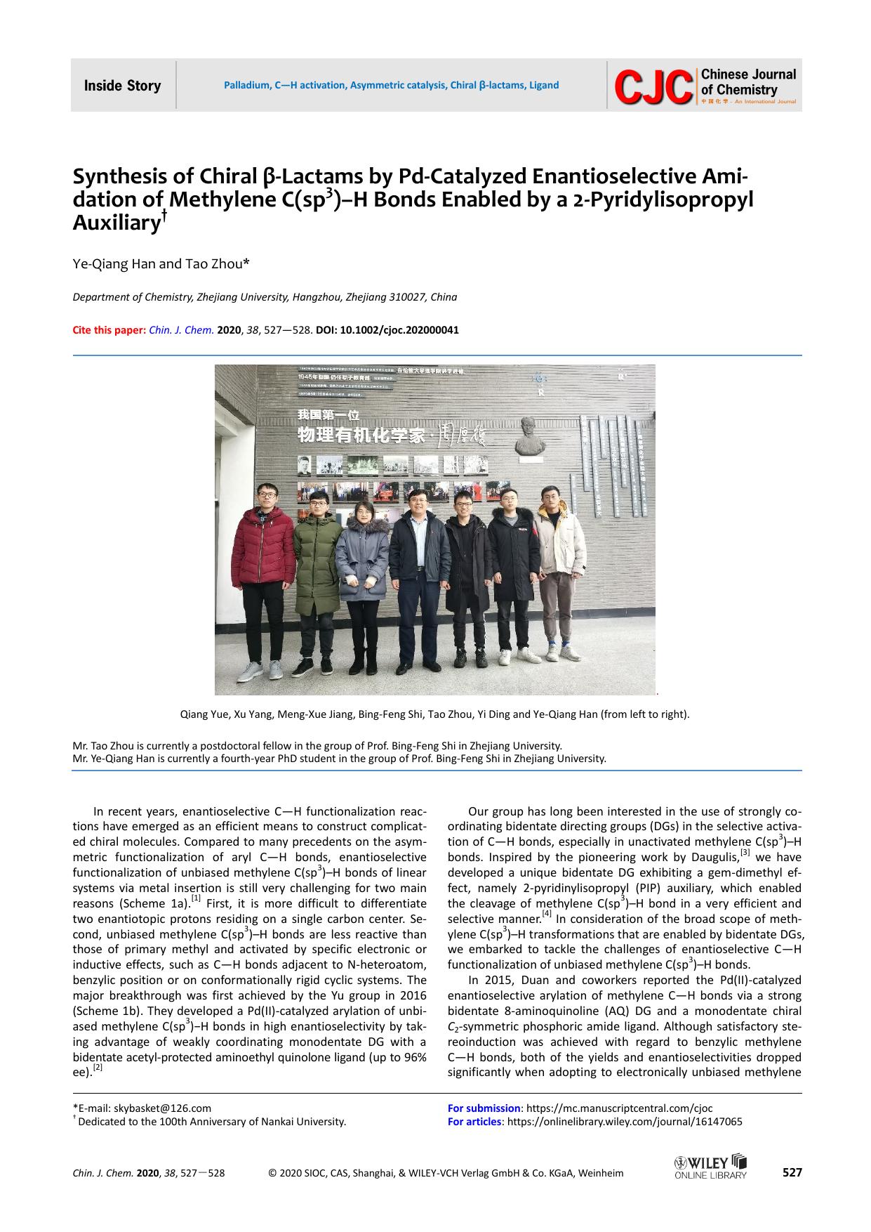 Synthesis of Chiral Î²-Lactams by Pd-Catalyzed Enantioselective Amidation of Methylene C(sp3)-H Bonds Enabled by a 2-Pyridylisopropyl Auxiliary by 周涛