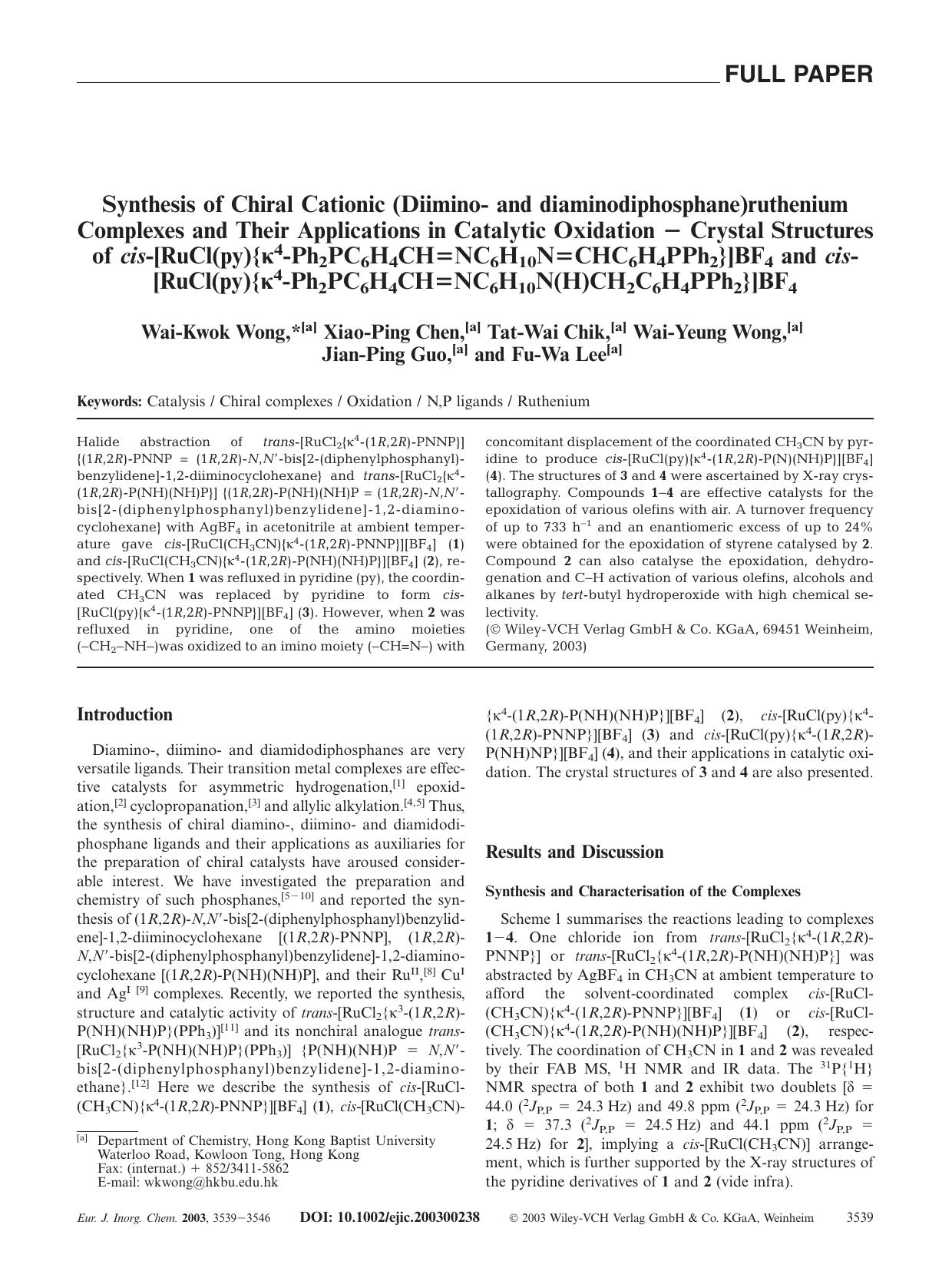 Synthesis of Chiral Cationic (Diimino- and diaminodiphosphane)ruthenium Complexes and Their Applications in Catalytic Oxidation - Crystal Structures of cis-[RuCl(py){[kappa]4-Ph2PC by Unknown