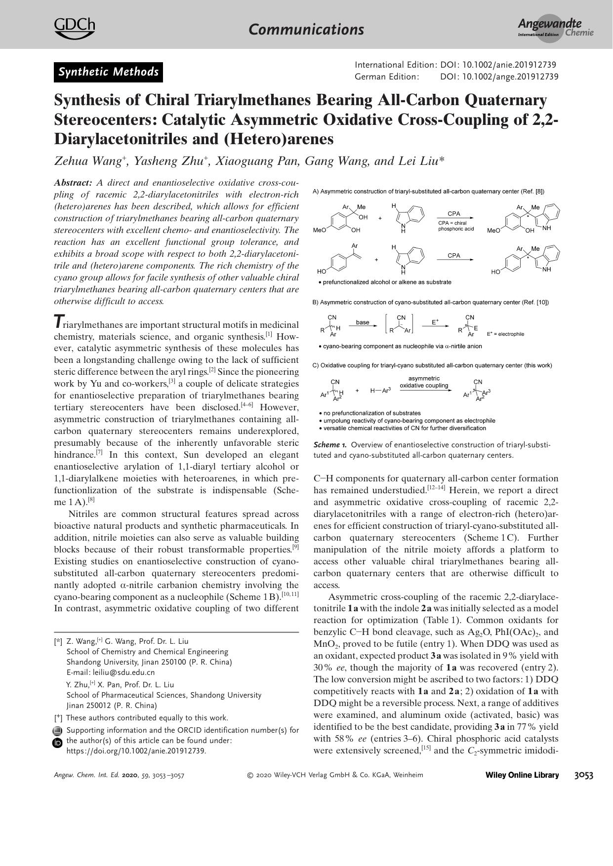 Synthesis of Chiral Triarylmethanes Bearing AllâCarbon Quaternary Stereocenters: Catalytic Asymmetric Oxidative CrossâCoupling of 2,2âDiarylacetonitriles and (Hetero)arenes by Unknown