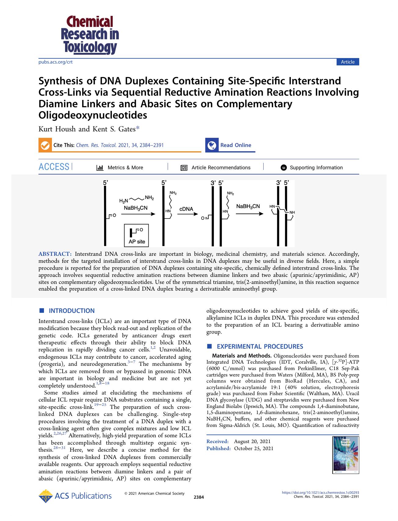Synthesis of DNA Duplexes Containing Site-Specific Interstrand Cross-Links via Sequential Reductive Amination Reactions Involving Diamine Linkers and Abasic Sites on Complementary by Kurt Housh and Kent S. Gates