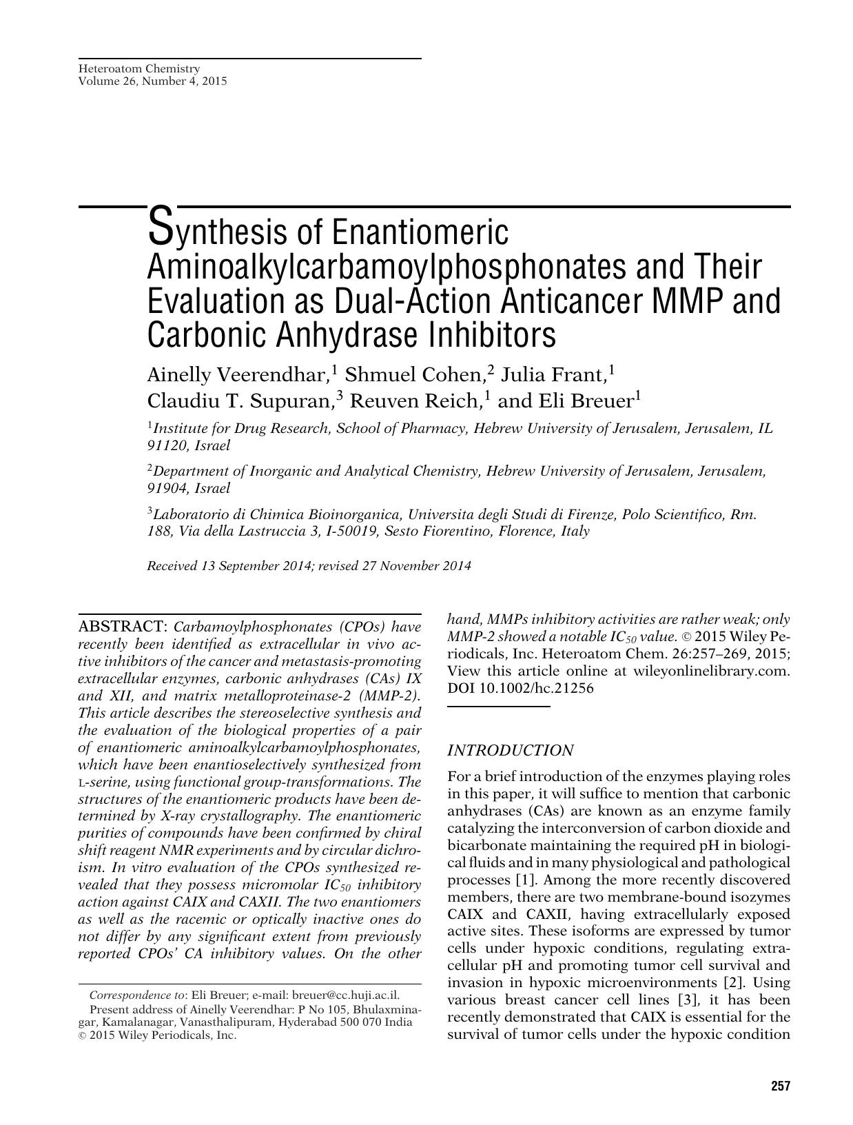Synthesis of Enantiomeric Aminoalkylcarbamoylphosphonates and Their Evaluation as Dual‐Action Anticancer MMP and Carbonic Anhydrase Inhibitors by Unknown