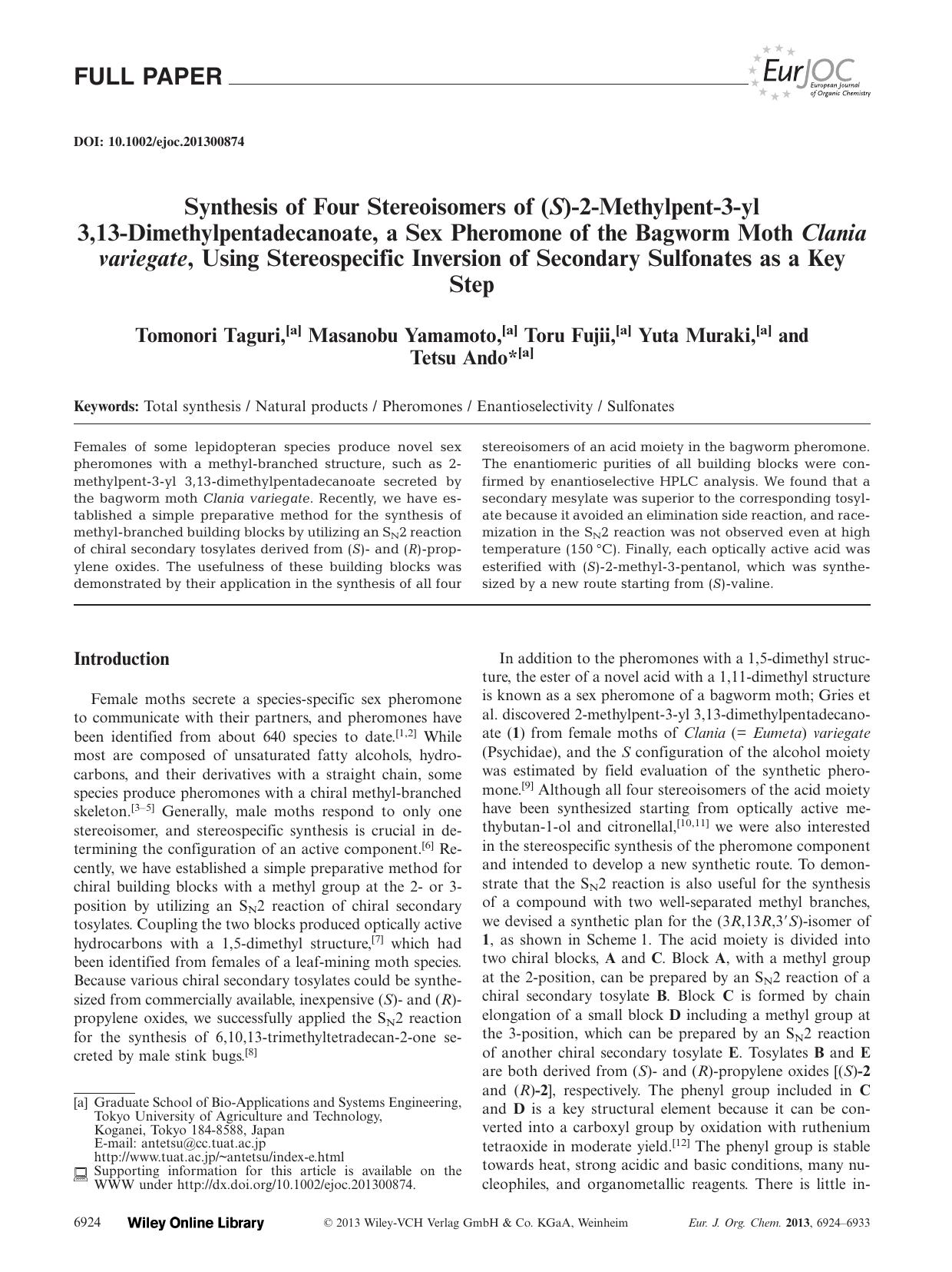 Synthesis of Four Stereoisomers of (S)2Methylpent3yl 3,13Dimethylpentadecanoate, a Sex Pheromone of the Bagworm Moth Clania variegate, Using Stereospecific Inversion of Secondary S by Unknown