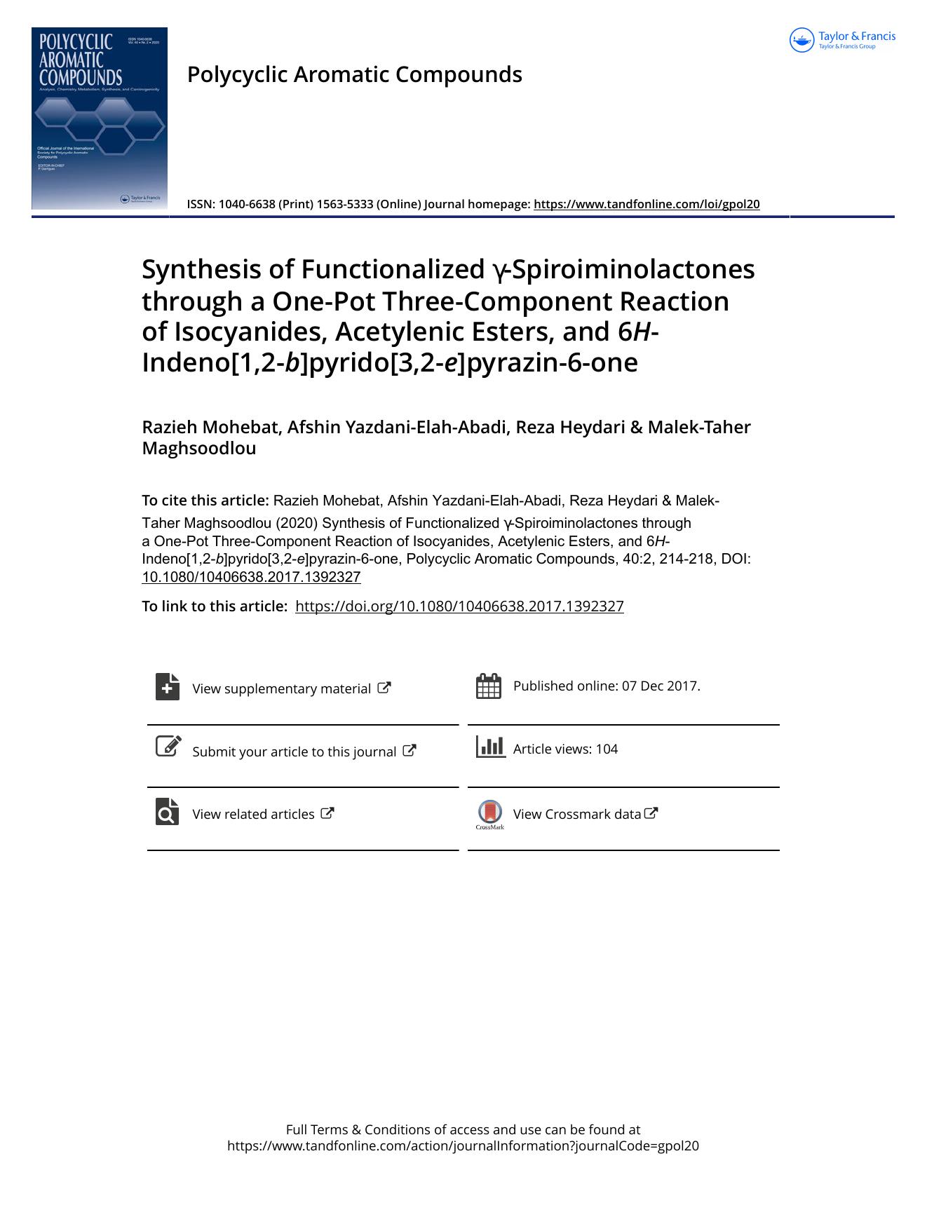 Synthesis of Functionalized -Spiroiminolactones through a One-Pot Three-Component Reaction of Isocyanides, Acetylenic Esters, and 6H-Indeno[1,2-H]pyrido[3,2-H]pyrazin-6-one by Razieh Mohebat