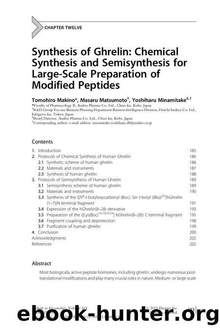 Synthesis of Ghrelin: Chemical Synthesis and Semisynthesis for Large-Scale Preparation of Modified Peptides by Tomohiro Makino & Masaru Matsumoto & Yoshiharu Minamitake