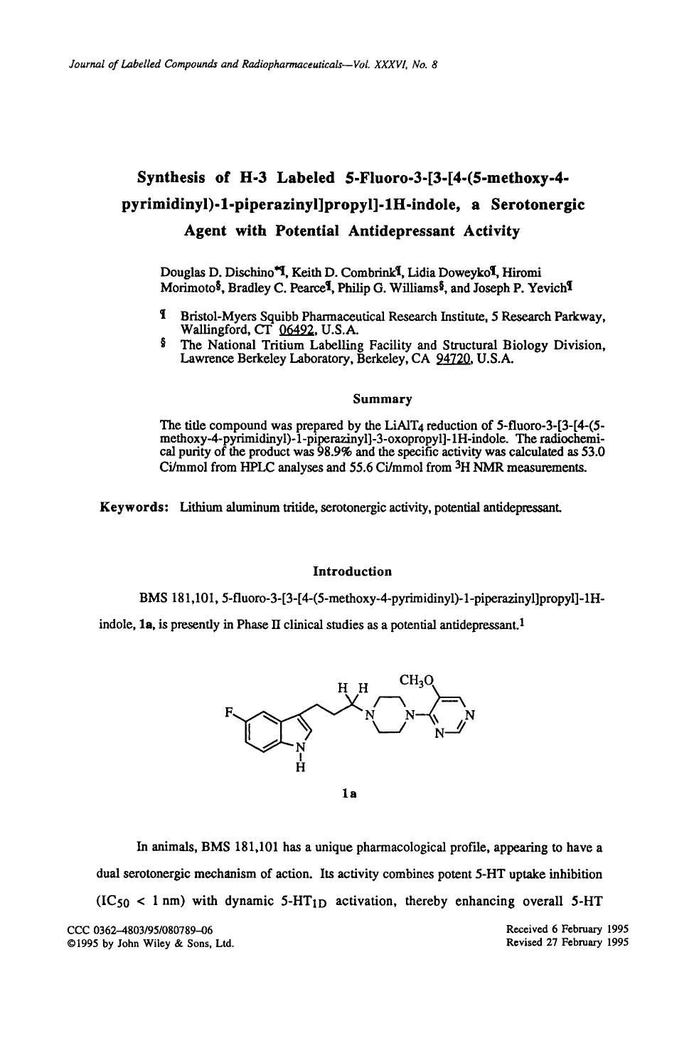 Synthesis of H-3 labeled 5-fluoro-3-[3-[4-(5-methoxy-4-pyrimidinyl)-1-piperazinyl]propyl]-1H-indole, a serotonergic agent with potential antidepressant activity by Unknown