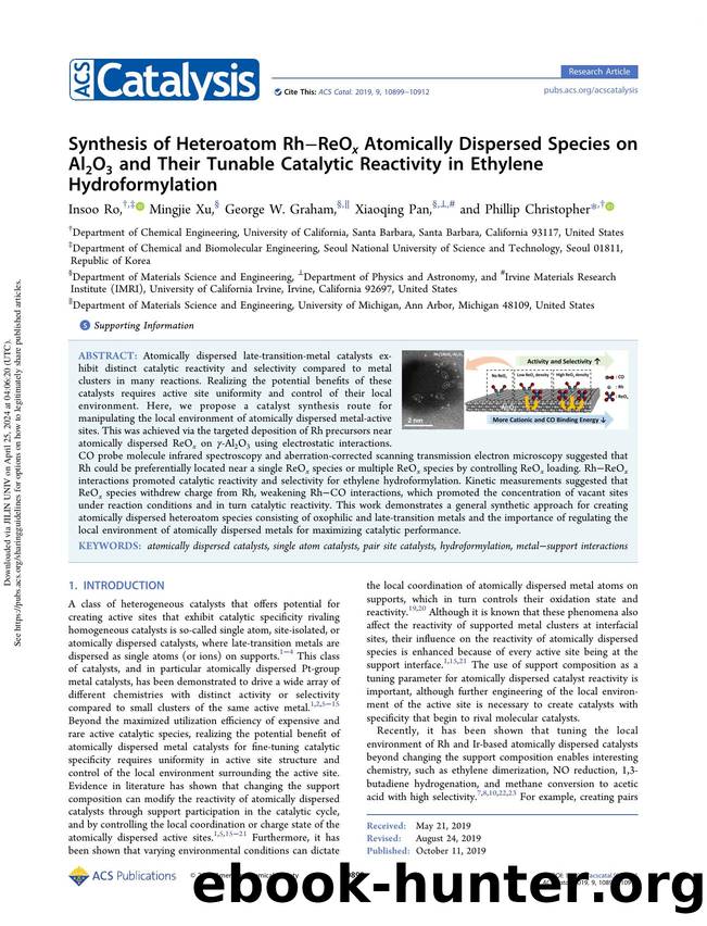 Synthesis of Heteroatom RhâReOx Atomically Dispersed Species on Al2O3 and Their Tunable Catalytic Reactivity in Ethylene Hydroformylation by Insoo Ro Mingjie Xu George W. Graham Xiaoqing Pan & Phillip Christopher