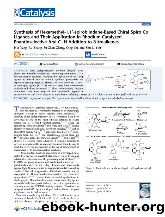 Synthesis of Hexamethyl-1,1â²-spirobiindane-Based Chiral Spiro Cp Ligands and Their Application in Rhodium-Catalyzed Enantioselective Aryl CâH Addition to Nitroalkenes by Hui Yang Ru Zhang Su-Zhen Zhang Qing Gu and Shu-Li You