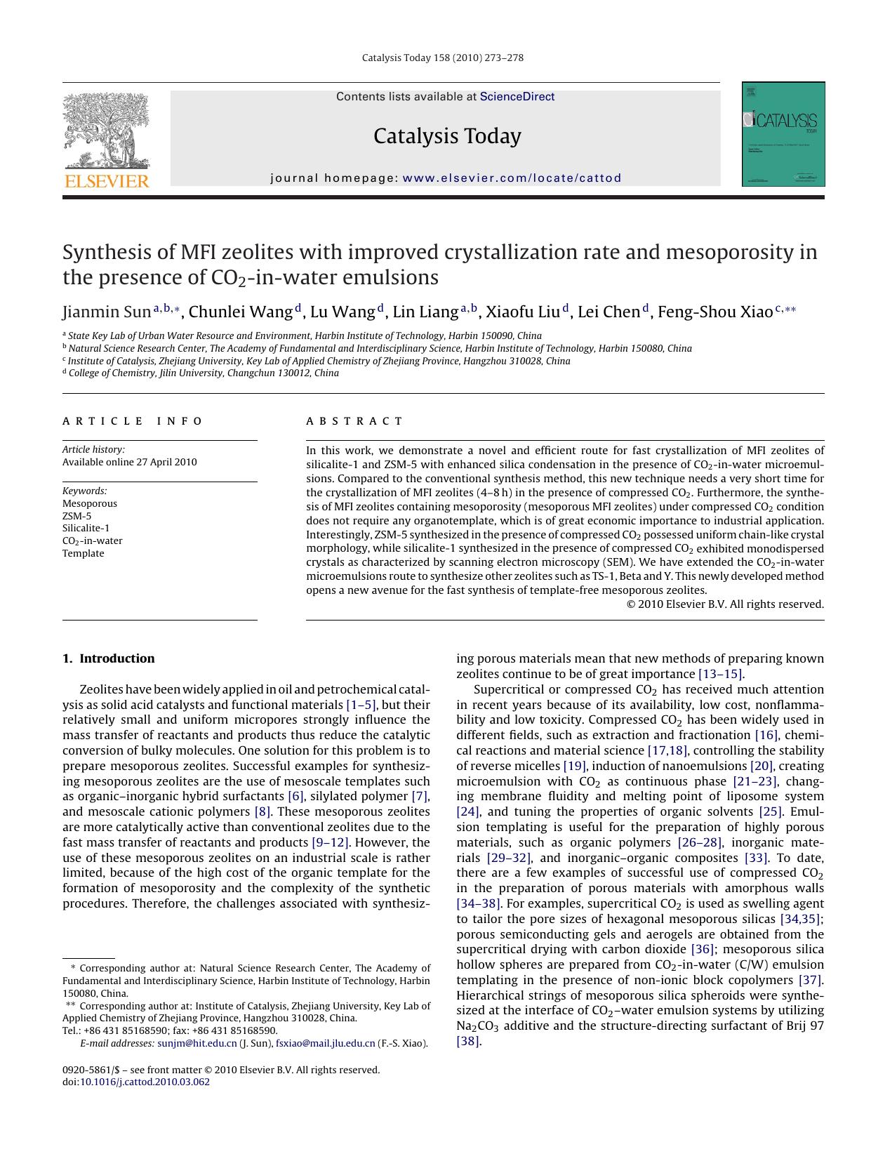 Synthesis of MFI zeolites with improved crystallization rate and mesoporosity in the presence of CO2-in-water emulsions by Jianmin Sun