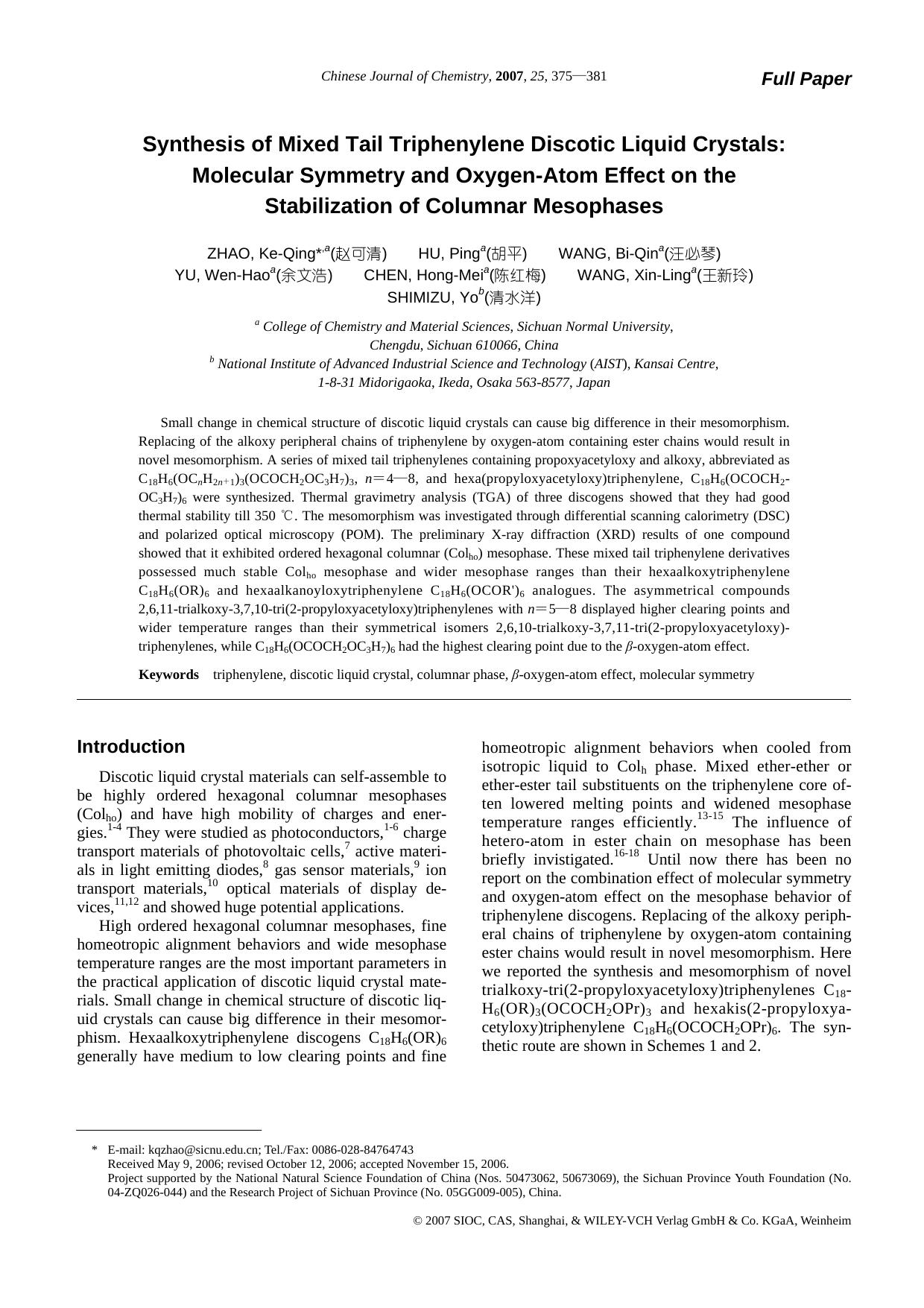 Synthesis of Mixed Tail Triphenylene Discotic Liquid Crystals: Molecular Symmetry and Oxygen-Atom Effect on the Stabilization of Columnar Mesophases by zhaoxiaojuan