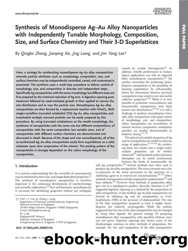 Synthesis of Monodisperse Ag[bond]Au Alloy Nanoparticles with Independently Tunable Morphology, Composition, Size, and Surface Chemistry and Their 3-D Superlattices by Unknown