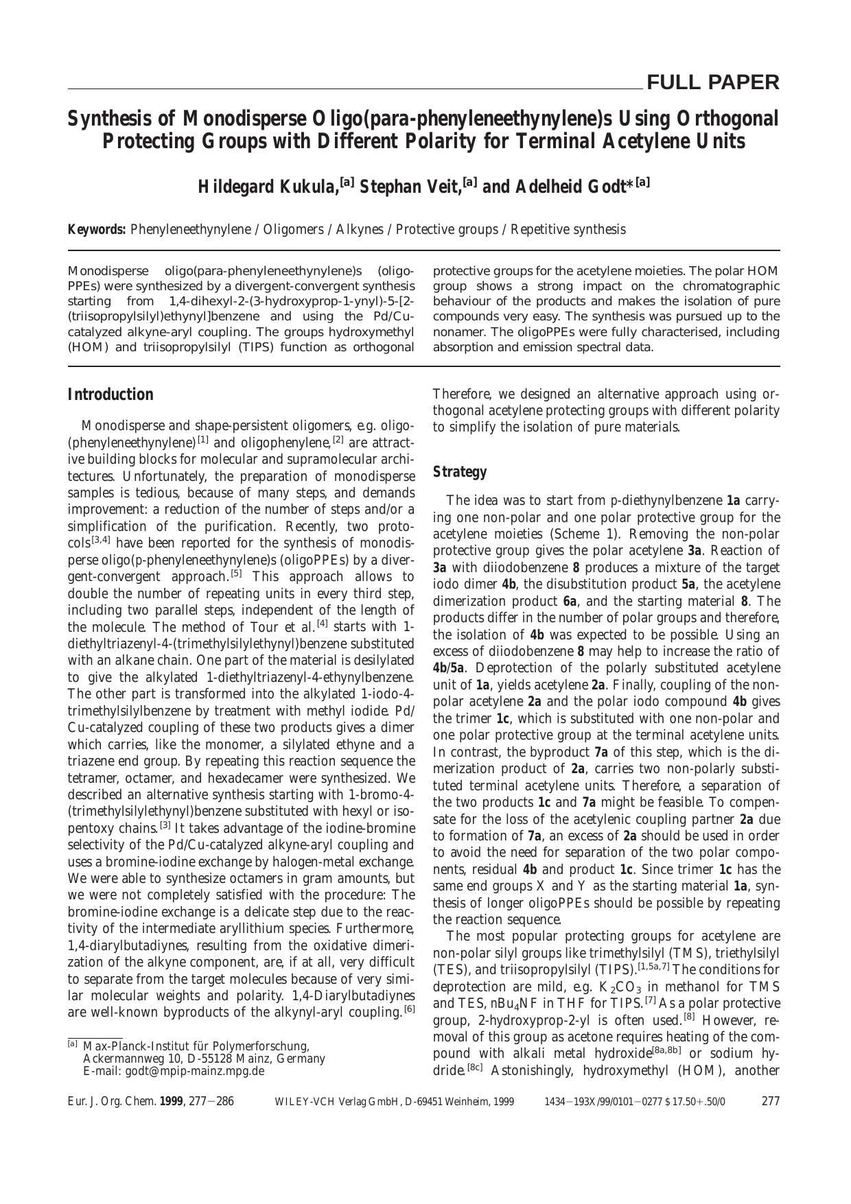 Synthesis of Monodisperse Oligo(para-phenyleneethynylene)s Using Orthogonal Protecting Groups with Different Polarity for Terminal Acetylene Units by Unknown