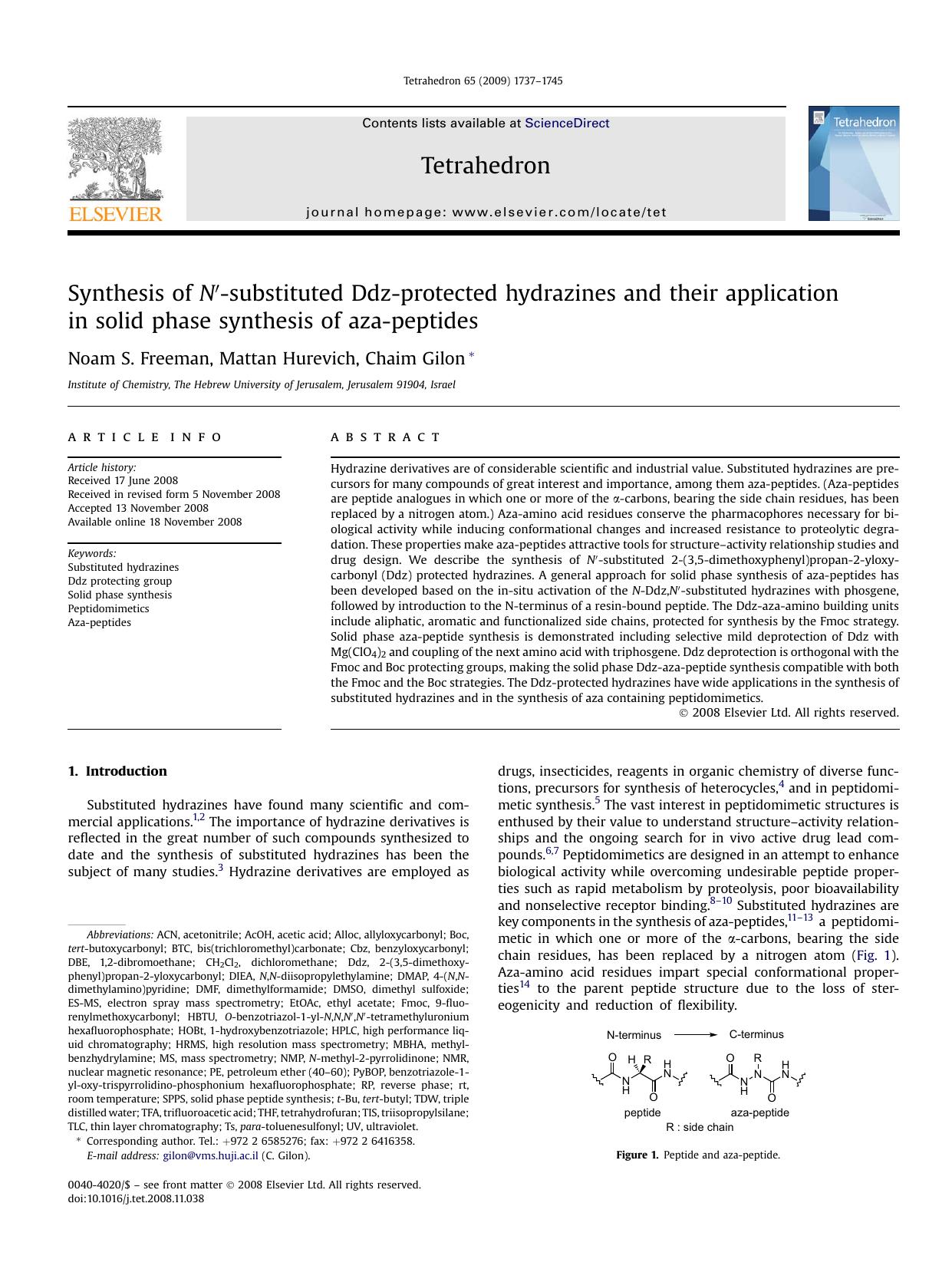 Synthesis of N&prime;-substituted Ddz-protected hydrazines and their application in solid phase synthesis of aza-peptides by Noam S. Freeman; Mattan Hurevich; Chaim Gilon