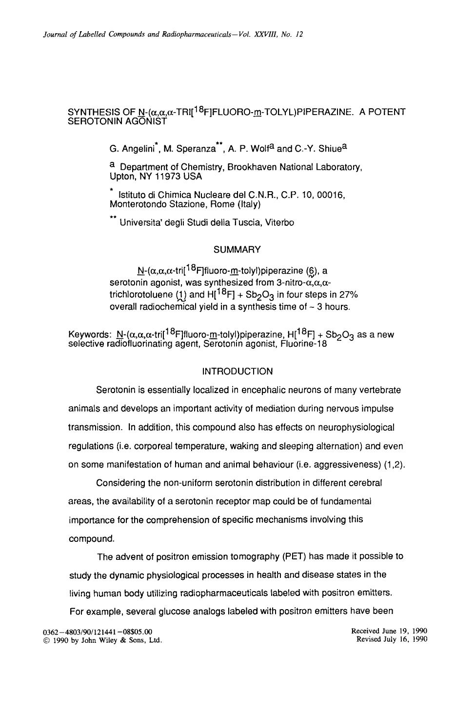 Synthesis of N-([alpha],[alpha],[alpha]-tri[18F]fluoro-m-tolyl)piperazine. A potent serotonin agonist by Unknown