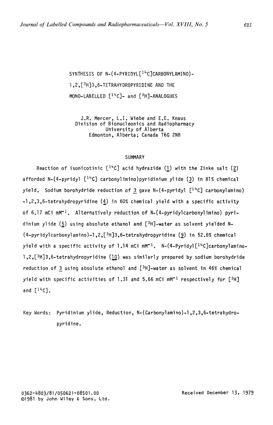 Synthesis of N-(4-pyridyl[14C]carbonylamino)-1,2,[3H]3,6-tetrahydropyridine and the mono-labelled [14C]- and [3H]-analogues by Unknown