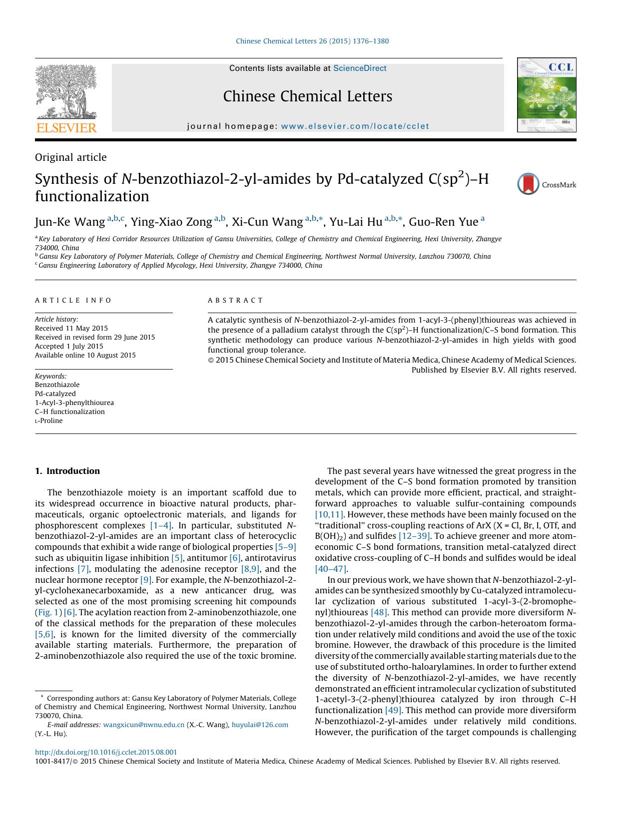 Synthesis of N-benzothiazol-2-yl-amides by Pd-catalyzed C(sp2)H functionalization by Jun-Ke Wang & Ying-Xiao Zong & Xi-Cun Wang & Yu-Lai Hu & Guo-Ren Yue