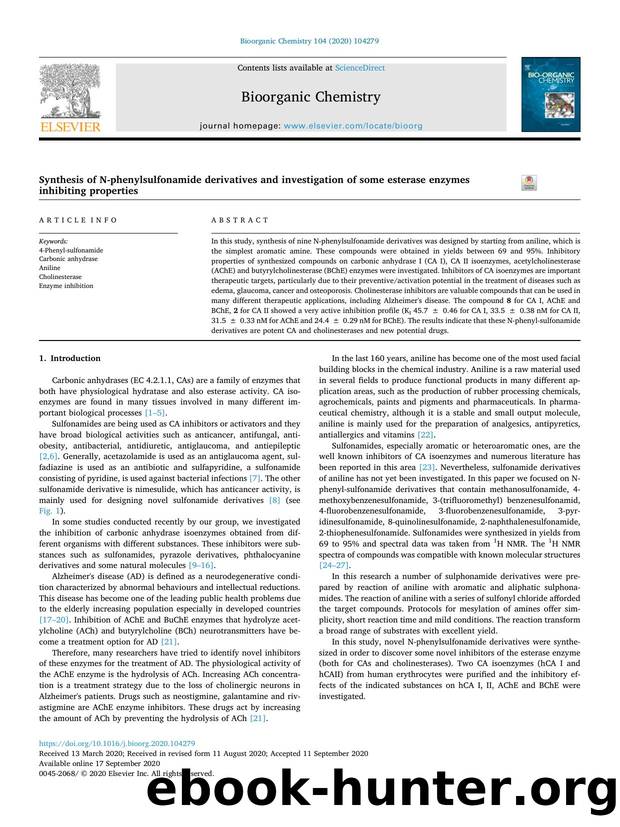 Synthesis of N-phenylsulfonamide derivatives and investigation of some esterase enzymes inhibiting properties by Elif Akin Kazancioglu & Murat Senturk