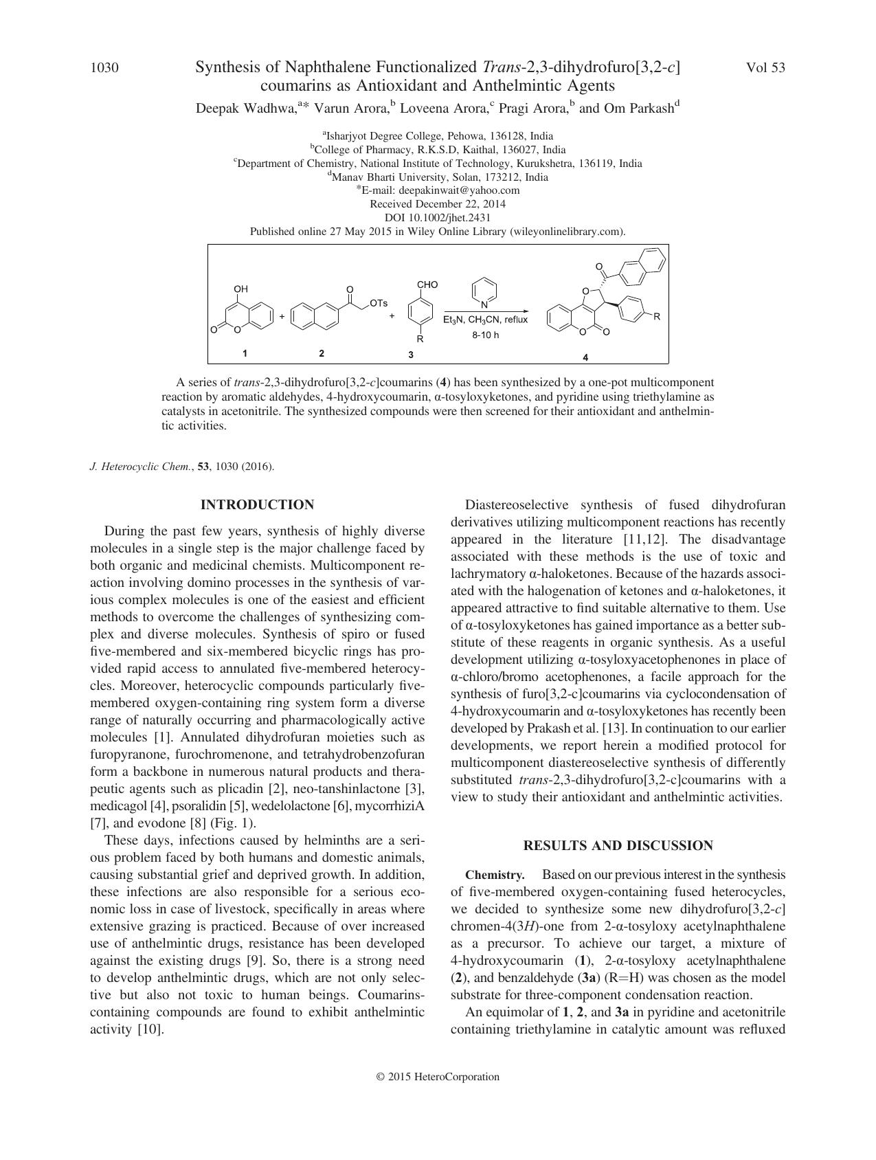 Synthesis of Naphthalene Functionalized Trans-2,3-dihydrofuro[3,2-c]coumarins as Antioxidant and Anthelmintic Agents by Deepak Wadhwa Varun Arora Loveena Arora Pragi Arora Om Parkash