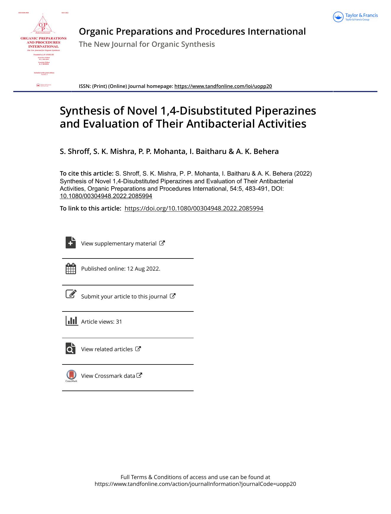 Synthesis of Novel 1,4-Disubstituted Piperazines and Evaluation of Their Antibacterial Activities by Shroff S. & Mishra S. K. & Mohanta P. P. & Baitharu I. & Behera A. K