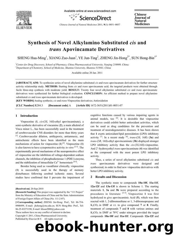 Synthesis of Novel Alkylamino Substituted cis and trans Apovincamate Derivatives by Hua-Ming SHENG & Zuo-Juan XIANG & Jun-Ting YE & Jin-Hong ZHENG & Hong-Bin SUN