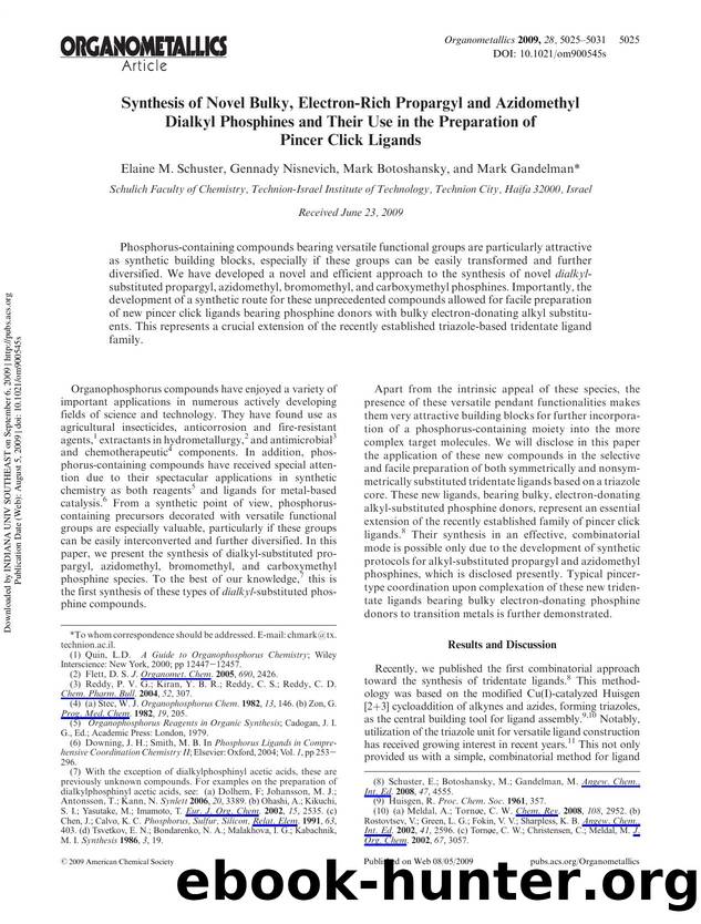 Synthesis of Novel Bulky, Electron-Rich Propargyl and Azidomethyl Dialkyl Phosphines and Their Use in the Preparation of Pincer Click Ligands by Elaine M. Schuster Gennady Nisnevich Mark Botoshansky & Mark Gandelman*