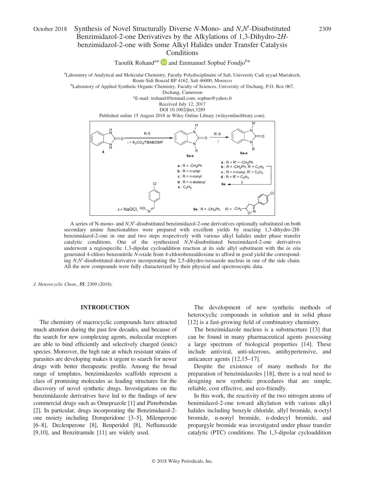 Synthesis of Novel Structurally Diverse N-Mono- and N,N-Disubstituted Benzimidazol-2-one Derivatives by the Alkylations of 1,3-Dihydro-2H-benzimidazol-2-one with Some Alkyl Halides by Taoufik Rohand & Emmanuel Sopbué Fondjo