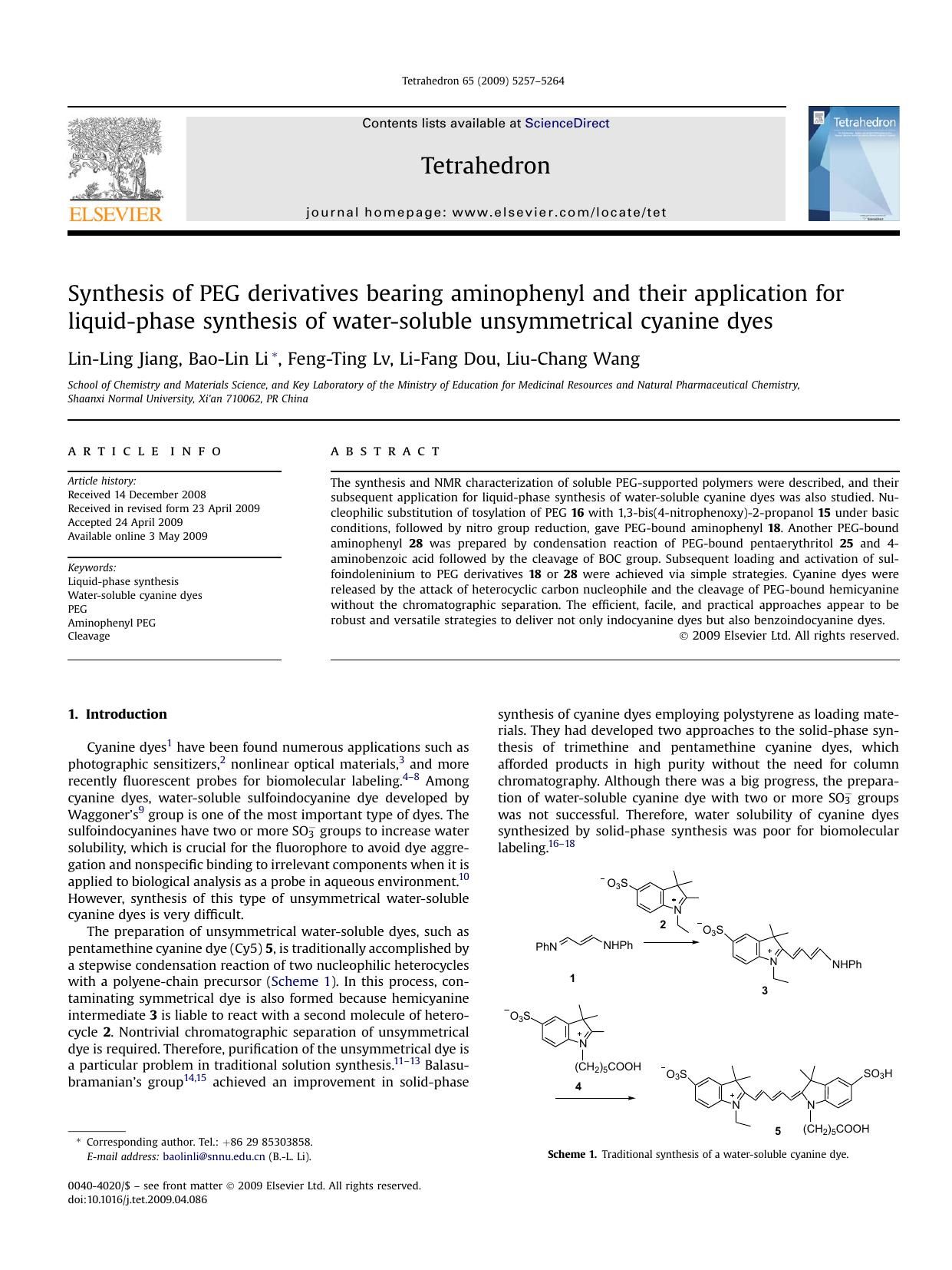 Synthesis of PEG derivatives bearing aminophenyl and their application for liquid-phase synthesis of water-soluble unsymmetrical cyanine dyes by Lin-Ling Jiang; Bao-Lin Li; Feng-Ting Lv; Li-Fang Dou; Liu-Chang Wang