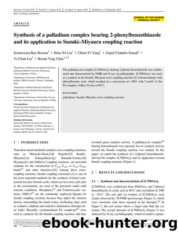 Synthesis of Palladium Complex Bearing 2-Phenylbenzothiazole and Application of Suzuki-Miyaura Coupling Reaction: PALLADIUM COMPLEX IN SUZUKI COUPLING REACTION by Unknown