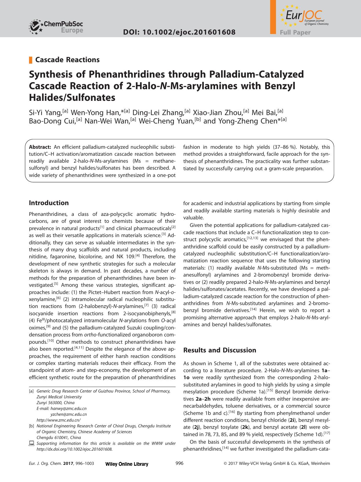 Synthesis of Phenanthridines through Palladium&#x02010;Catalyzed Cascade Reaction of 2&#x02010;Halo&#x02010;<i>N<i>&#x02010;Ms&#x02010;arylamines with Benzyl HalidesSulfonates by Unknown