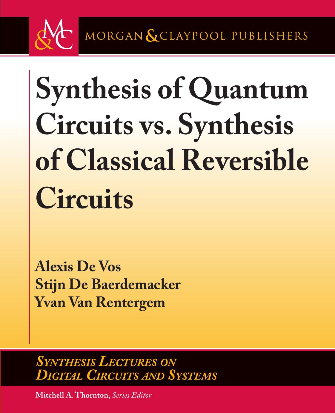 Synthesis of Quantum Circuits vs. Synthesis of Classical Reversible Circuits by Unknow