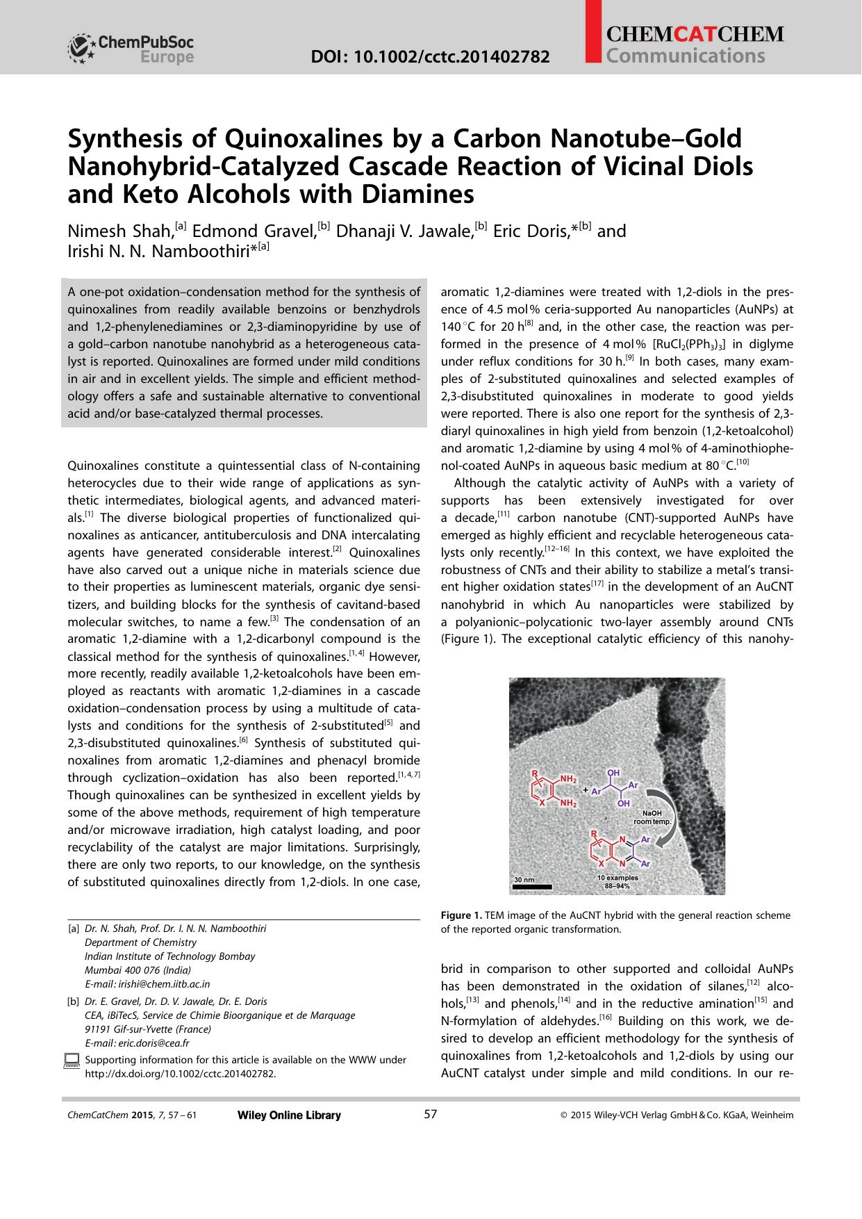 Synthesis of Quinoxalines by a Carbon NanotubeGold NanohybridCatalyzed Cascade Reaction of Vicinal Diols and Keto Alcohols with Diamines by Unknown