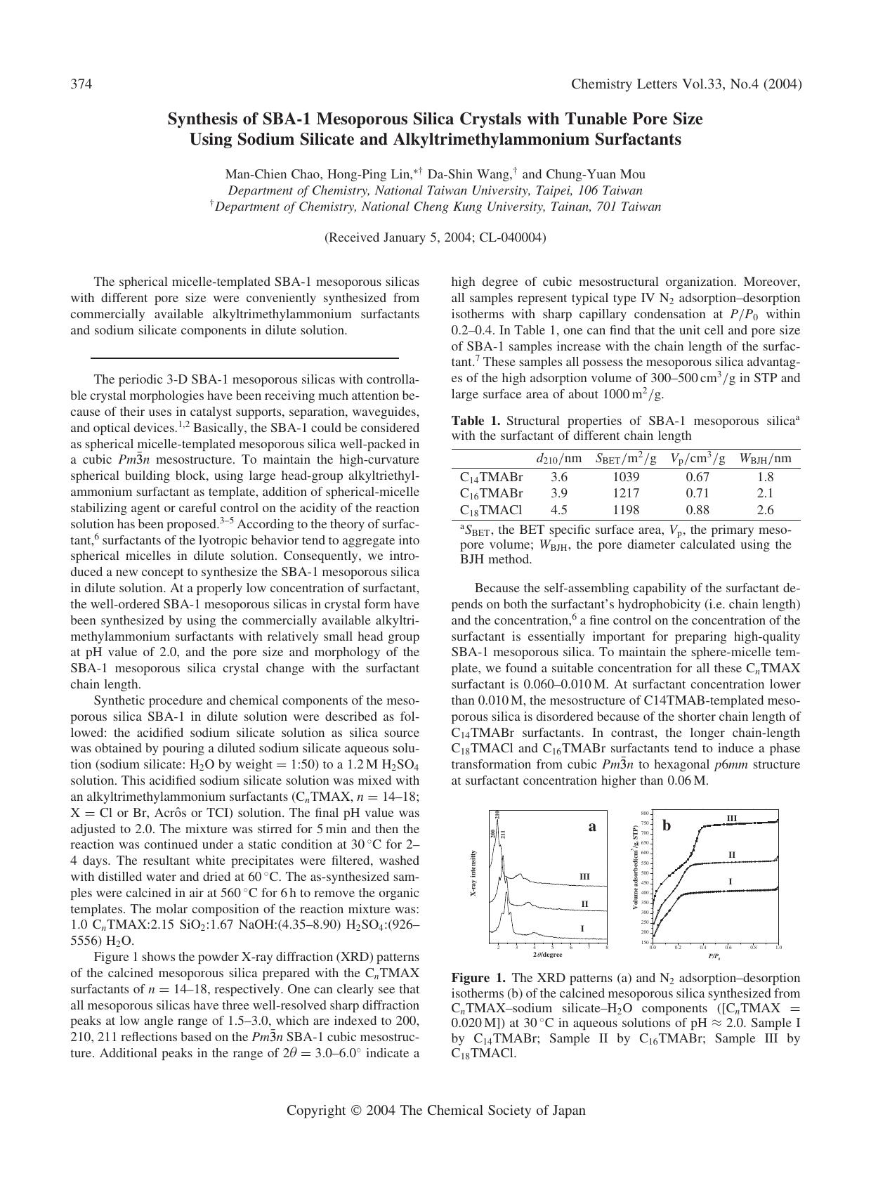 Synthesis of SBA-1 Mesoporous Silica Crystals with Tunable Pore Size Using Sodium Silicate and Alkyltrimethylammonium Surfactants by Man-Chien Chao Hong-Ping Lin Da-Shin Wang and Chung-Yuan Mou