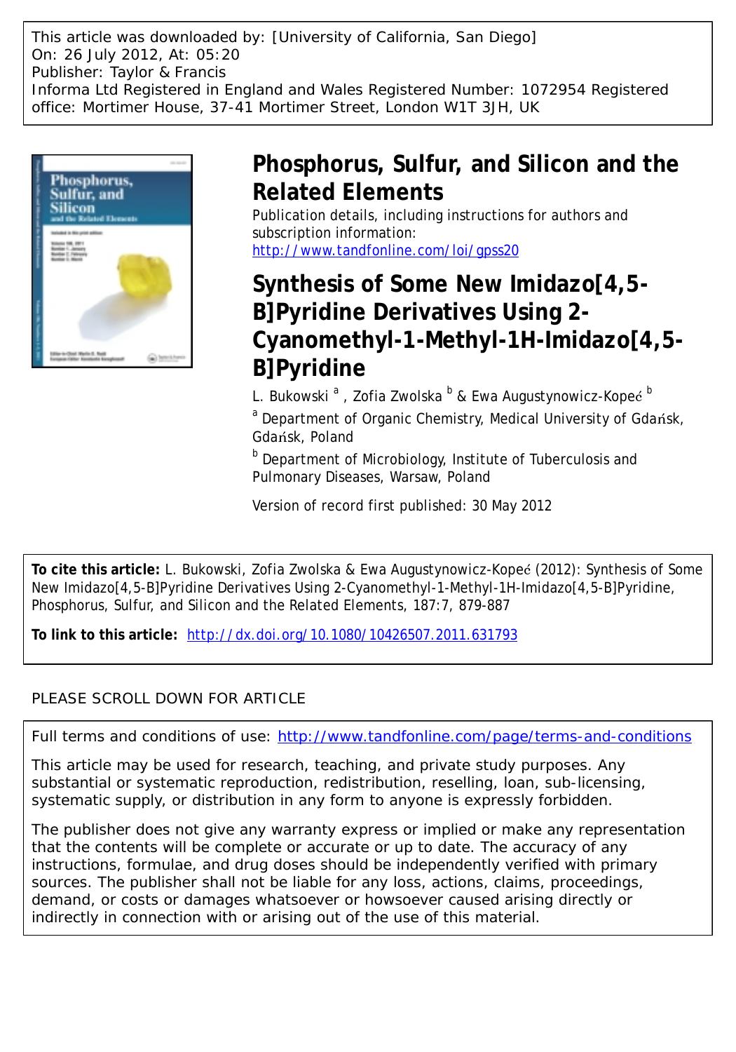 Synthesis of Some New Imidazo[4,5-B]Pyridine Derivatives Using 2-Cyanomethyl-1-Methyl-1H-Imidazo[4,5-B]Pyridine by L. Bukowski a agadub@gumed.edu.pl Zofia Zwolska b & Ewa Augustynowicz-Kopeć b