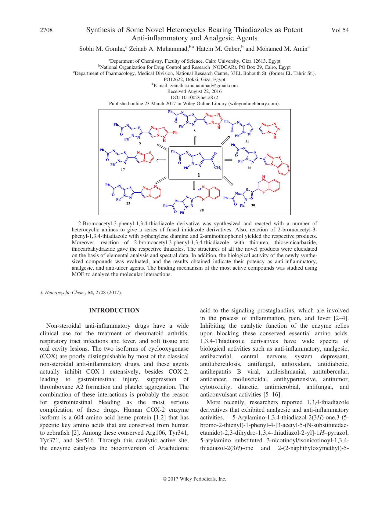 Synthesis of Some Novel Heterocycles Bearing Thiadiazoles as Potent Anti-inflammatory and Analgesic Agents by Sobhi M. Gomha Zeinab A. Muhammad Hatem M. Gaber Mohamed M. Amin