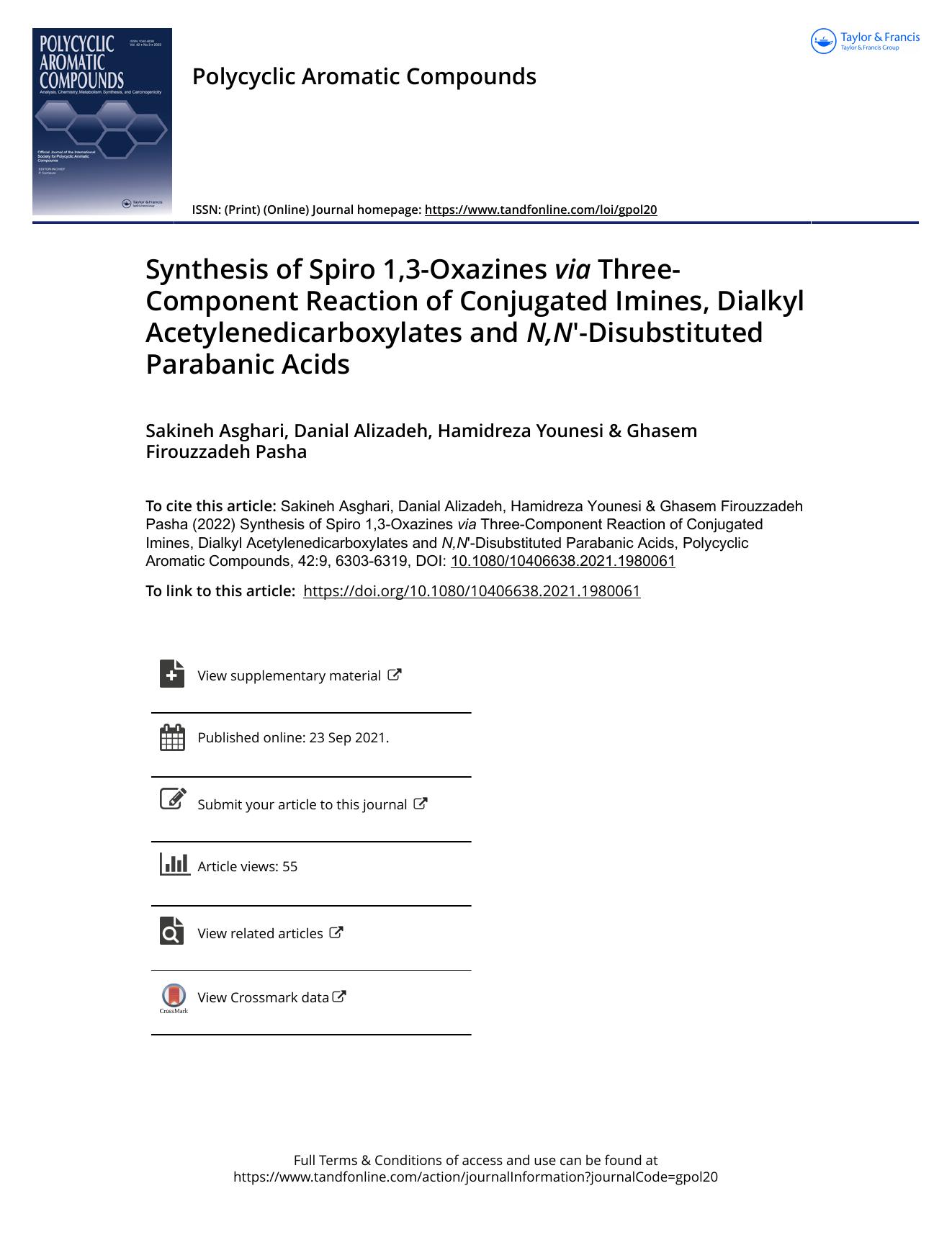 Synthesis of Spiro 1,3-Oxazines via Three-Component Reaction of Conjugated Imines, Dialkyl Acetylenedicarboxylates and N,N'-Disubstituted Parabanic Acids by Asghari Sakineh & Alizadeh Danial & Younesi Hamidreza & Firouzzadeh Pasha Ghasem
