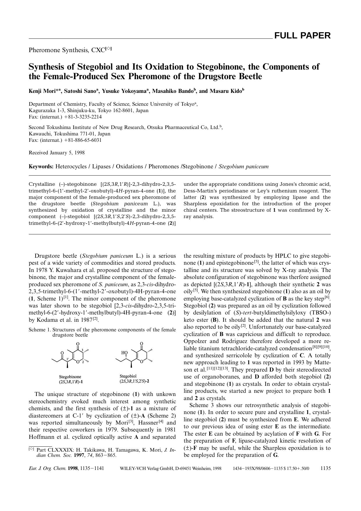 Synthesis of Stegobiol and Its Oxidation to Stegobinone, the Components of the Female-Produced Sex Pheromone of the Drugstore Beetle by Unknown