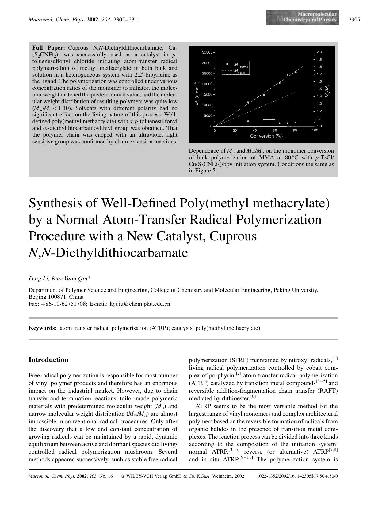 Synthesis of Well-Defined Poly(methyl methacrylate) by a Normal Atom-Transfer Radical Polymerization Procedure with a New Catalyst, Cuprous N,N-Diethyldithiocarbamate by Unknown
