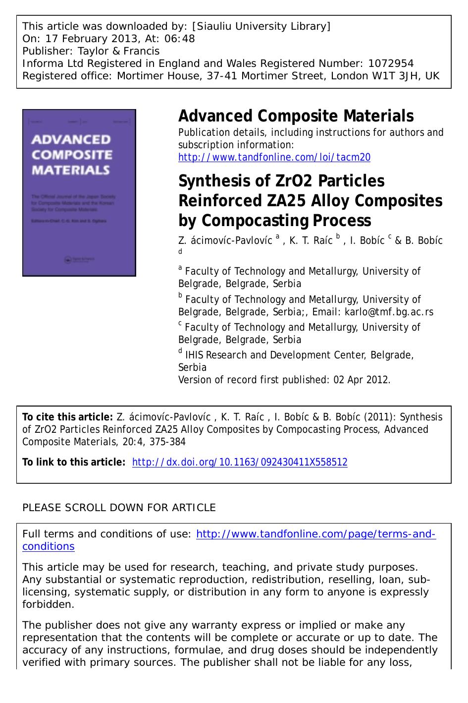 Synthesis of ZrO2 Particles Reinforced ZA25 Alloy Composites by Compocasting Process by Z. ácimovíc-Pavlovíc K. T. Raíc I. Bobíc & B. Bobíc