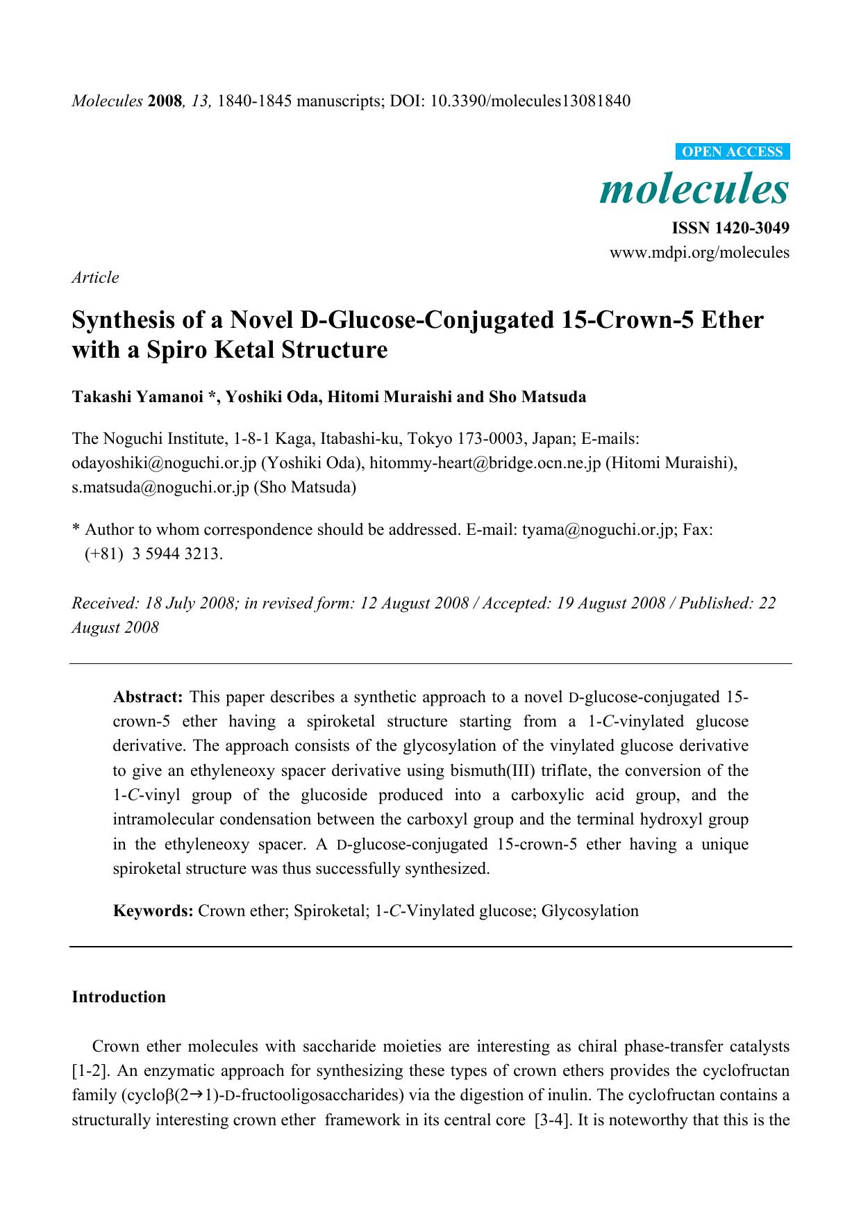 Synthesis of a Novel D-Glucose-Conjugated 15-Crown-5 Ether with a Spiro Ketal Structure by Takashi Yamanoi * Yoshiki Oda Hitomi Muraishi and Sho Matsuda
