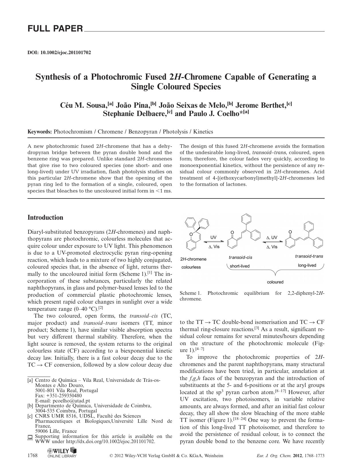 Synthesis of a Photochromic Fused 2HChromene Capable of Generating a Single Coloured Species by Unknown